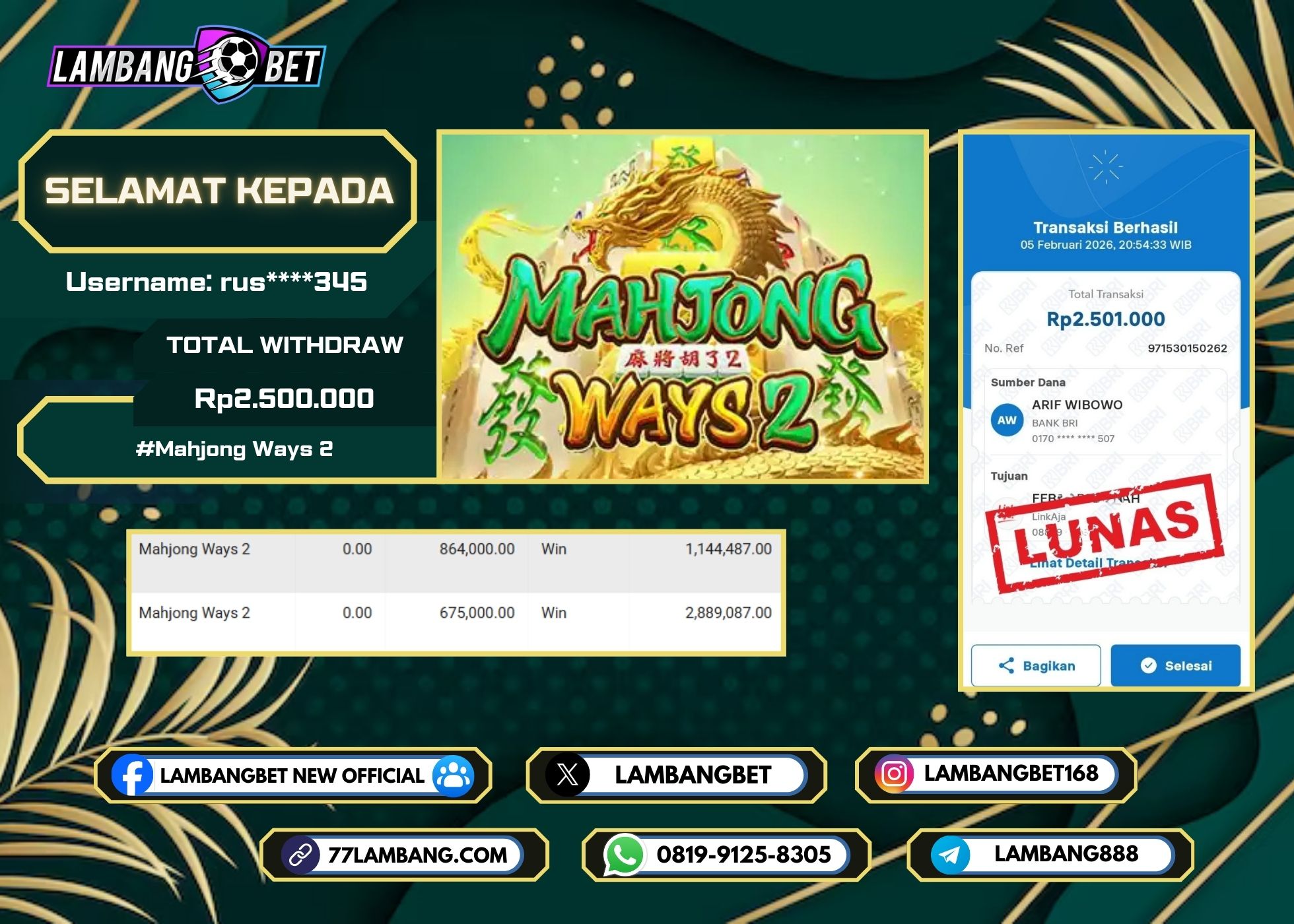LAMBANGBET [5 FEBRUARI 2025] JACKPOT SLOT Mahjong Ways 2 "Rp2.500.000" LUNAS